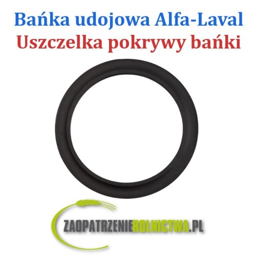USZCZELKA POKRYWY BAŃKI UDOJOWEJ ALFA-LAVAL USZCZELKA POKRYWY BAŃKI UDOJOWEJ ALFA-LAVAL